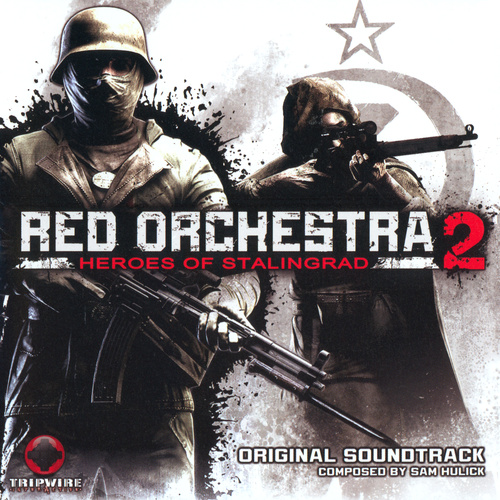 Sam Hulick Red Orchestra 2: Heroes Of Stalingrad Original Soundtrack cover.jpg