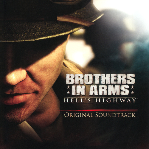 Ed Lima & Duncan Watt Brothers In Arms։ Hell's Highway Original Soundtrack cover.jpg
