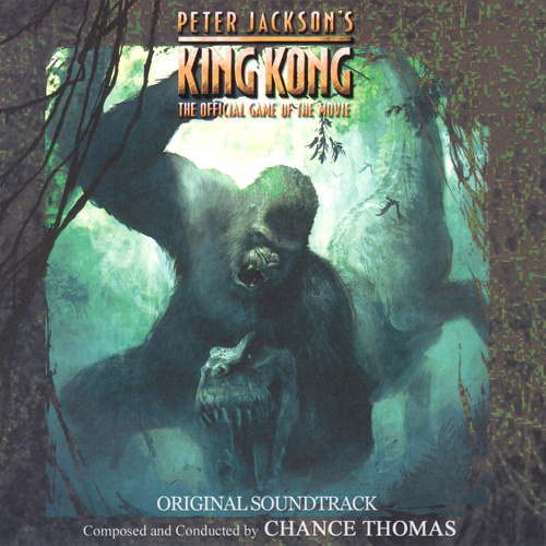 Chance Thomas King Kong Original Video Game Score cover.jpg