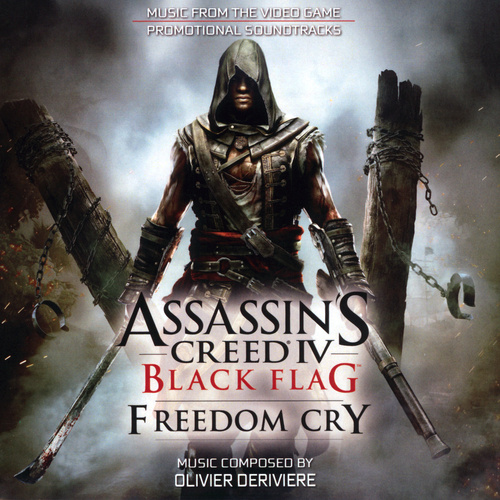 Olivier Deriviere Assassin's Creed IV: Black Flag - Freedom Cry Music from the Video Game cover.jpg