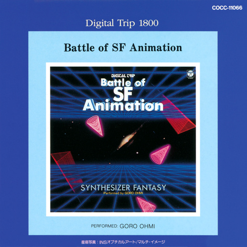 Goro Ohmi Digital Trip 1800 Battle Of SF Animation Synthesizer Fantasy cover.jpg